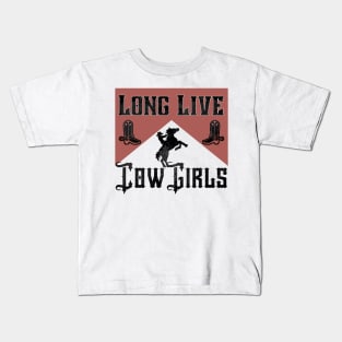 Heritage of the West: Long Live Cowgirls Kids T-Shirt